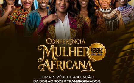Conferência Mulher Africana 2026 promove reflexão sobre cura emocional, identidade e desenvolvimento pessoal.