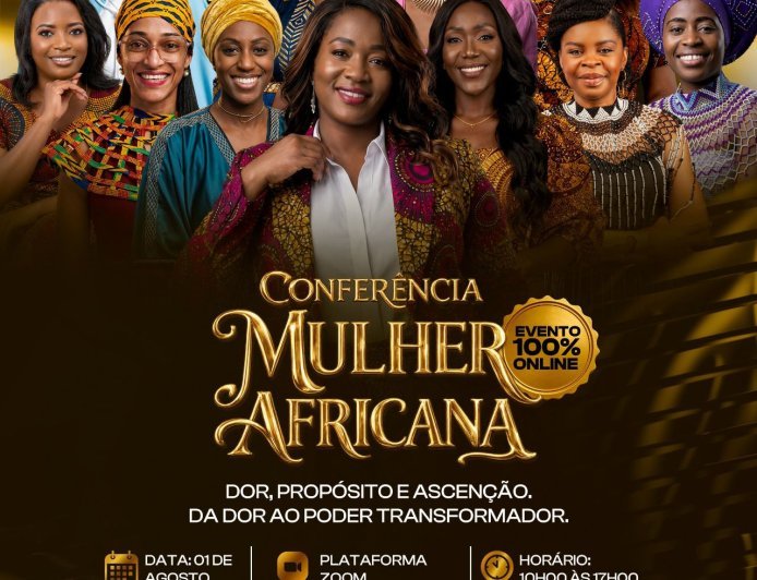 Conferência Mulher Africana 2026 promove reflexão sobre cura emocional, identidade e desenvolvimento pessoal.